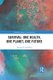 Survival: One Health, One Planet, One Future (Paperback): George R Lueddeke