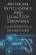 Artificial Intelligence And LegalTech Essentials - Advanced Series On Artificial Intelligence (AI) And Law (Paperback): Lance...
