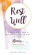 Rest Well, God's Gift for a Good Night's Sleep - 90-Day Women's Devotional (Paperback): Stacey C Speller