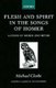 Flesh and Spirit in the Songs of Homer - A Study of Words and Myths (Hardcover): Michael Clarke