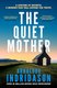 The Quiet Mother (Paperback): Arnaldur Indridason