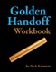 The Golden Handoff Workbook (Paperback): Nick Krautter