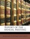 Report of the ... Annual Meeting (Paperback): Maryland State Bar Association