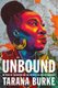 Unbound - My Story of Liberation and the Birth of the Me Too Movement (Hardcover): Tarana Burke