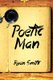 Poetic Man (Paperback): Ryan Smith