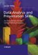 Data Analysis and Presentation Skills - An Introduction for the Life and Medical Sciences (Hardcover, New): J Willis