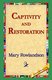 Captivity and Restoration (Hardcover): Mary Rowlandson