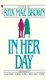 In Her Day - A Novel (Paperback): Rita Mae Brown