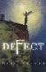 Defect (Paperback): Will Weaver