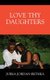 Love Thy Daughters (Paperback): Jurea Jordan Bethea