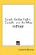 Lead, Kindly Light - Gandhi and the Way to Peace (Paperback): Vincent Sheean