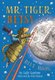 Mr. Tiger, Betsy, and the Blue Moon (Paperback): Sally Gardner