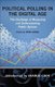 Political Polling in the Digital Age - The Challenge of Measuring and Understanding Public Opinion (Paperback): Kirby Goidel