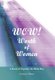 Wow! Worth of Women - A Study of Equality the Bible Way (Hardcover): Carolyn L. Wilcox