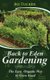 Back to Eden Gardening - The Easy Organic Way to Grow Food (Paperback): Bo Tucker