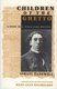 Children of the Ghetto (Paperback, New ed of 1895 ed): Israel Zangwill