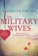 Wherever You are: The Military Wives - Our True Stories of Heartbreak, Hope and Love (Hardcover): The Military Wives