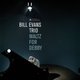 Bill Evans Trio - Waltz for Debby (Vinyl record, Gatefold Cover): Bill Evans Trio