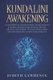 Kundalini Awakening - Attain Spiritual Enlightenment, Transcendence & Higher Consciousness-Increase Psychic Abilities, Mind...
