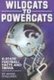 Wildcats to Powercats - K-State Football Facts and Trivia (Paperback): Mark Stallard