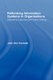 Rethinking Information Systems in Organizations - Integrating Organizational Problem Solving (Hardcover): John Paul Kawalek