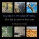 River of My Ancestors - The Rio Grande in Pictures (Paperback): Noel Marie Fletcher