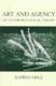 Art and Agency - An Anthropological Theory (Paperback): Alfred Gell