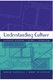 Understanding Culture - Cultural Studies, Order, Ordering (Hardcover, Abridged edition): Gavin Kendall, Gary M Wickham