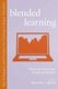 Blended Learning - Across the Disciplines, Across the Academy (Paperback, New): Francine S. Glazer
