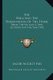 The Peril and the Preservation of the Home - Being the William L. Bull Lectures for the Year 1903 (Paperback): Jacob August Riis