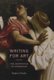 Writing for Art - The Aesthetics of Ekphrasis (Paperback): Stephen Cheeke
