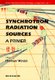Synchrotron Radiation Sources - A Primer (Paperback): Donald Heywood Bilderback, Keith O. Hodgson, Maya Kiskinova, Renzo Rosei
