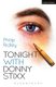 Tonight With Donny Stixx (Paperback): Philip Ridley