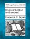 Origin of English Land Tenures. (Paperback): Frederick C Bryan