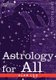 Astrology for All (Paperback): Alan Leo