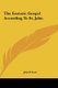 The Esoteric Gospel According to St. John (Hardcover): John P. Scott