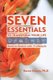Seven Essentials to Transform Your Life - Back to Basics with 7i Lifestyle (Paperback): Barun Gorain