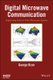 Digital Microwave Communication - Engineering Point-to-Point Microwave Systems (Hardcover, New): G Kizer