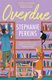 Overdue (Paperback): Stephanie Perkins