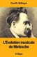 L'Evolution musicale de Nietzsche (French, Paperback): Camille Bellaigue