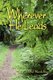 Wherever He Leads - The Story of Elcho and Millie Redding, led by God to India, the Tibetan Border, California, China, and...