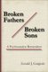 Broken Fathers / Broken Sons - A Psychoanalyst Remembers (Paperback): Gerald J. Gargiulo