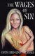 The Wages of Sin (Paperback): Faith Semmes, Ginny Semmes