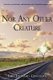 Nor Any Other Creature (Paperback): Earl L Langguth