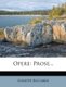 Opere - Prose... (Italian, Paperback): Giuseppe Ricciardi