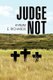 Judge Not (Paperback): Hyrum E. Richards