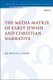 The Media Matrix of Early Jewish and Christian Narrative (Paperback): Nicholas Elder