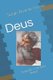 Deus - Segundo o arcanjo Rafael (Portuguese, Paperback): Sergio Ricardo Gomes