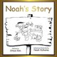 Noah's story - soft cover (Paperback): Grace Kim