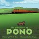 The Adventures of Pono - A Puppy Dog's Tale (Paperback): Della L. Bova